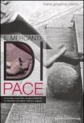 Il mercante di pace