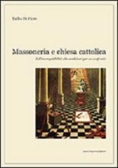 Massoneria e Chiesa cattolica. Dall'incompatibilità alle condizioni per un confronto