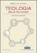 Teologia delle religioni. Linee storiche e sistematiche