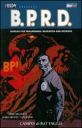 Campo di battaglia. Hellboy presenta B.P.R.D.. 8.