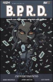 L'avvertimento. Hellboy presenta B.P.R.D.. 10.