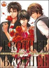Brother X brother: 5