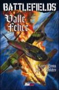 Valle felice. Battlefields: Ennis' Battlefields Vol.4: Valle Fe
