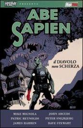 Il diavolo non scherza. Abe Sapien: 2