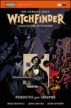 Perduto per sempre. Hellboy presenta Witchfinder. 2.