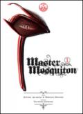 Master Mosquiton. 1.