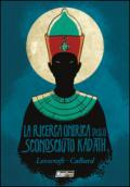 La ricerca onirica dello sconosciuto Kadath