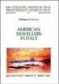 American travellers in Italy. Ediz. italiana e inglese