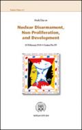 Nuclear disarmament, non-proliferation and development. Study day, 10 february 2010