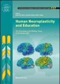 Human neuroplasticity and education. The proceedings of the working group (27-28 october 2010)