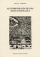 Autobiografia di una santa mancata (1609-1664)