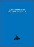 Donne e scrittura dal XII al XVI secolo