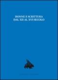 Donne e scrittura dal XII al XVI secolo