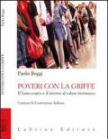 Poveri con la griffe. Il lusso coatto e il ritorno al valore intrinseco