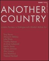 Another country. London painters in dialogue with modern italian art Tony Beavn, Arturo Di Stefano, Luke Elwes Timothy Hyman, Andrzej Jackowski, Merlin James