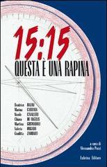 15:15 questa è una rapina