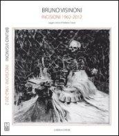 Bruno Visinoni. Incisioni 1962-2012