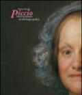 Piccio. Tutta la pittura e un'antologia grafica