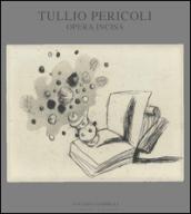 Tullio Pericoli. Opera incisa