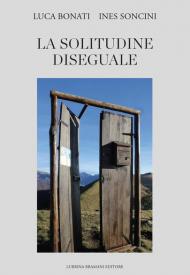 La solitudine diseguale