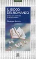 Il gioco del romanzo. Ventisei anni di narrativa italiana (1970-1995)