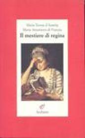 Il mestiere di regina