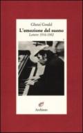 L'emozione del suono. Lettere 1956-1982