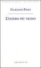 L'estero più vicino