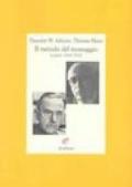 Il metodo del montaggio. Lettere 1943-1955