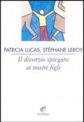 Il divorzio spiegato ai nostri figli