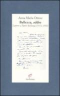 Bellezza, addio. Lettere a Dario Bellezza (1972-1992)