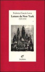 Lettere da New York. 1929-1930