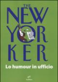 The New Yorker. Lo humour in ufficio