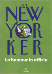 The New Yorker. Lo humour in ufficio