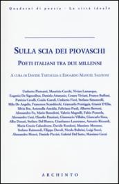 Sulla scia dei piovaschi. Poeti italiani tra due millenni