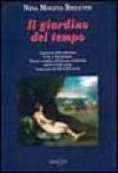 Il giardino del tempo. Catalogo delle opere