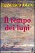 Il tempo dei lupi