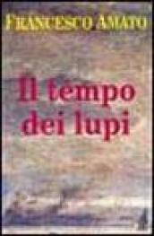 Il tempo dei lupi