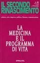 La medicina e il programma di vita