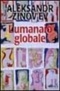 L'umanaio globale