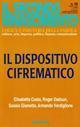 Il dispositivo cifrematico