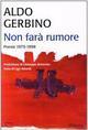 Non farà rumore. Poesie 1975-1998