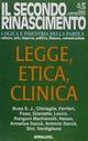 Legge, etica, clinica