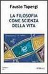 La filosofia come scienza della vita