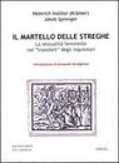 Il martello delle streghe. La sessualità femminile nel transfert degli inquisitori