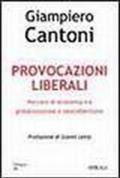 Provocazioni liberali. Percorsi di economia tra globalizzazione e neocolbertismo