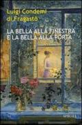 La bella alla finestra e la bella alla porta