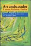 Art ambassador. Il museo, l'edizione, il valore