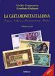 Cartamoneta italiana. Corpus notarum pecuniarium Italiae