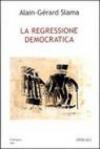 La regressione democratica